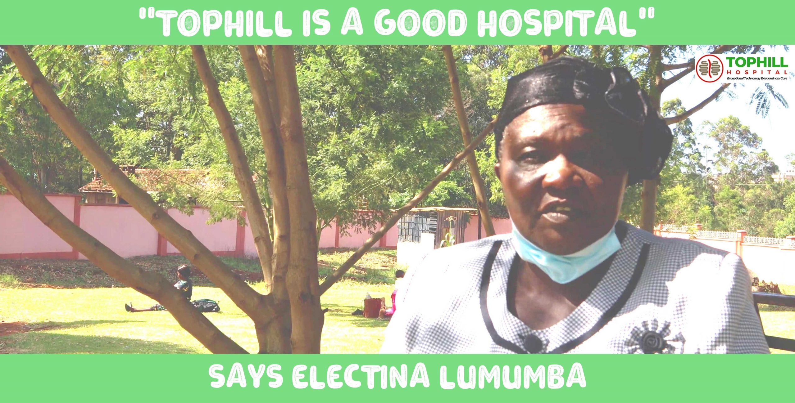 “Tophill is a good hospital” says Electina | Successful Neurosurgery